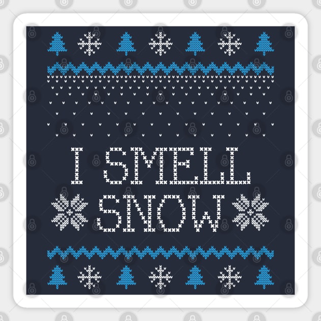 I Smell Snow Christmas Sweater Design Magnet by Stars Hollow Mercantile